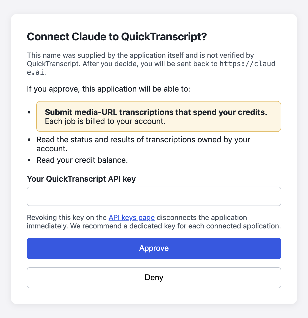 The QuickTranscript approval page listing the permissions a connector requests, with an API key field and Approve and Deny buttons.